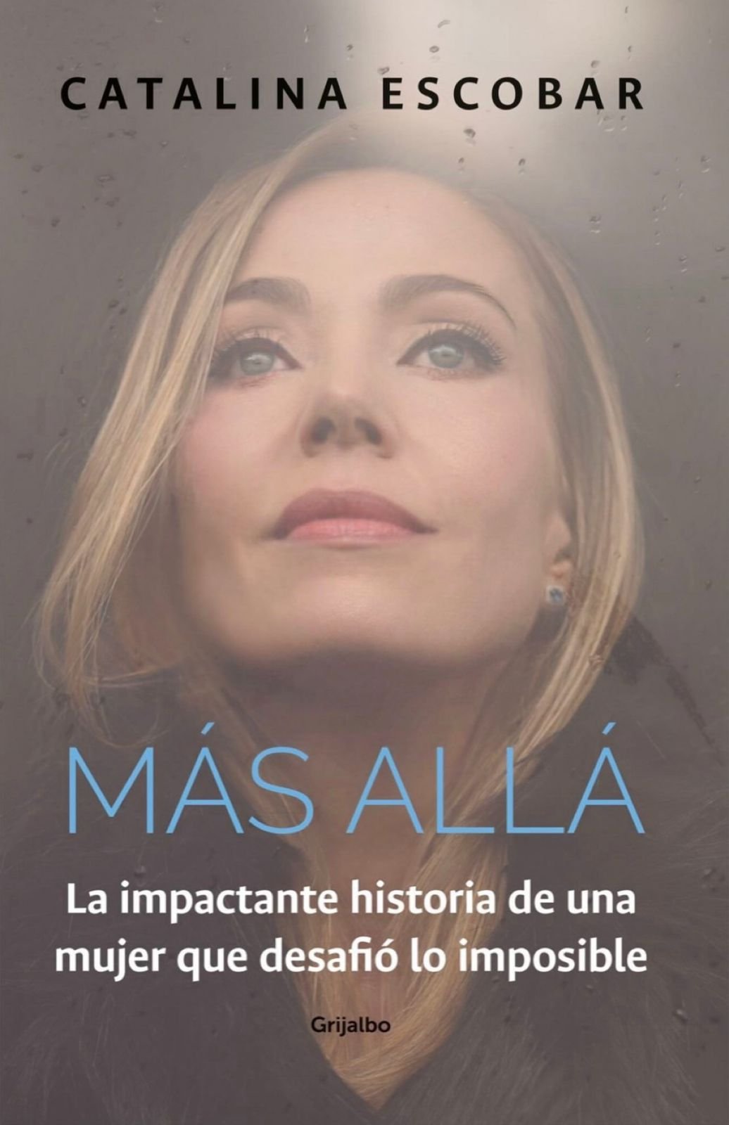 Catalina Escobar lanza su primer libro “Más allá”